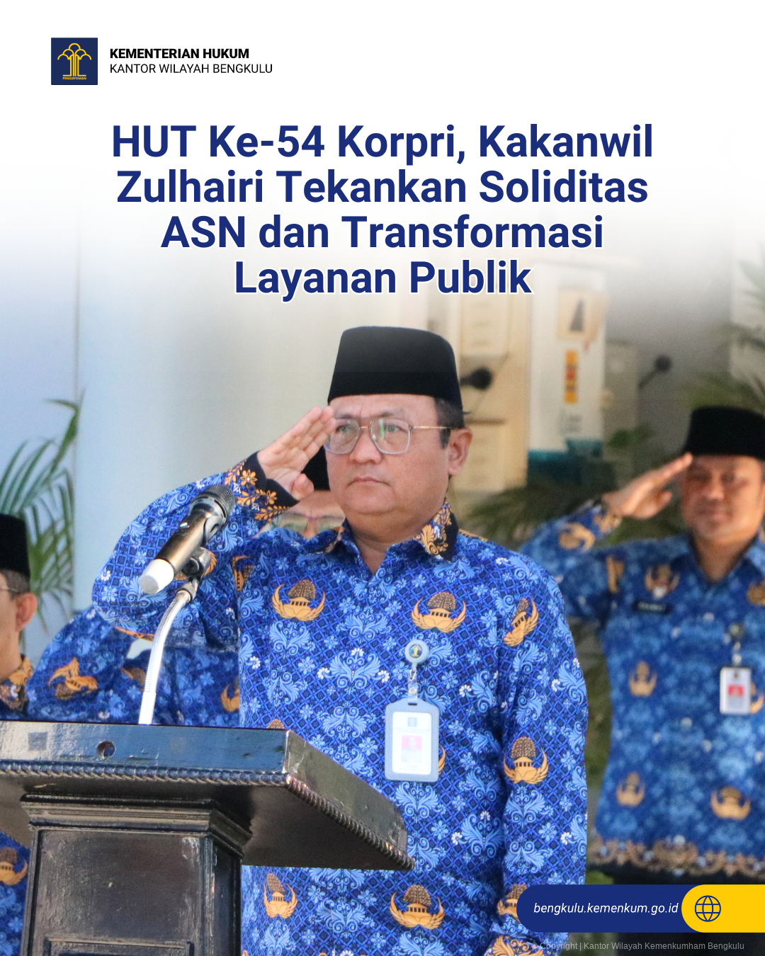 HUT_Ke-54_Korpri_Kakanwil_Zulhairi_Tekankan_Soliditas_ASN_dan_Transformasi_Layanan_Publik_1.png