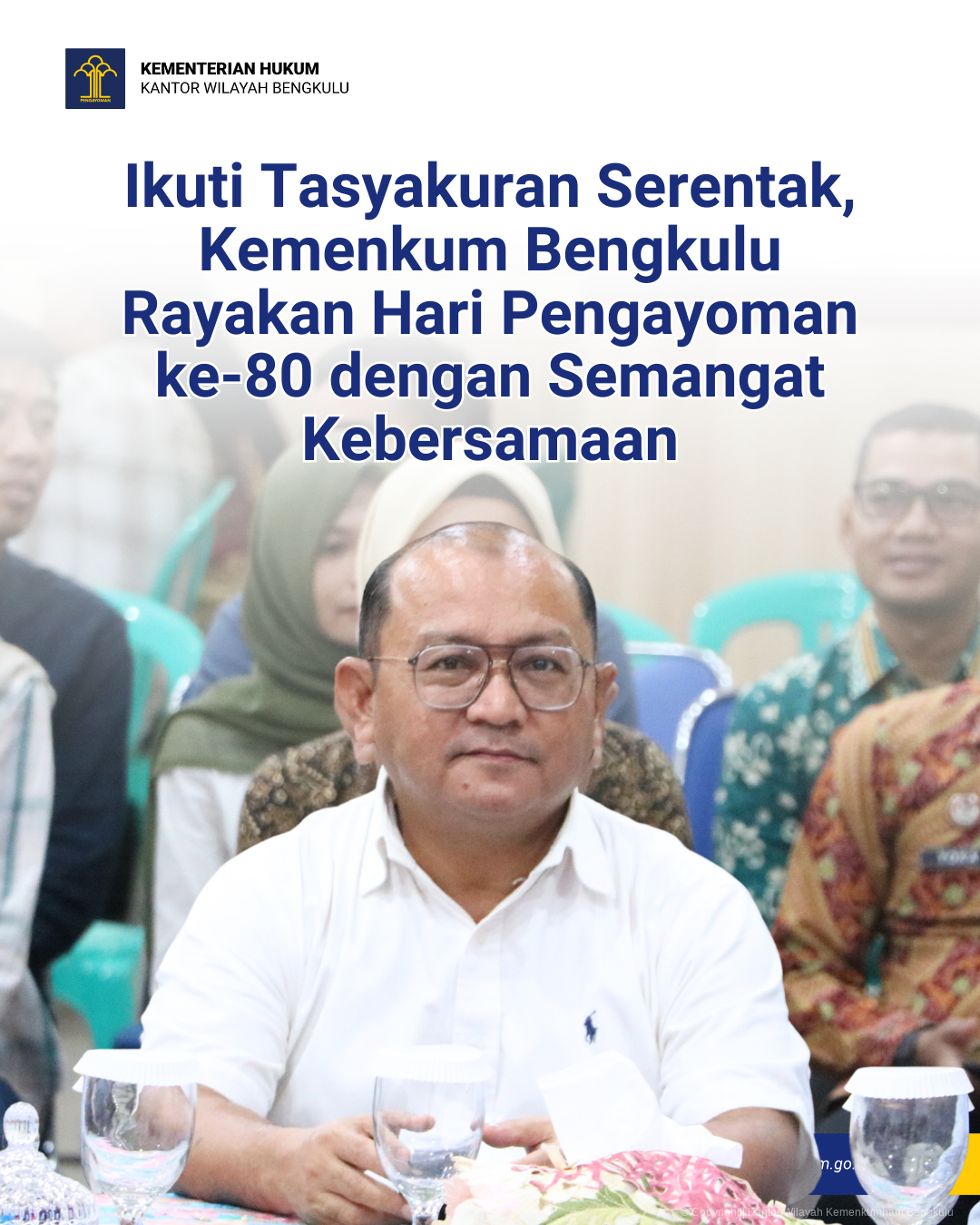 Ikuti_Tasyakuran_Serentak_Kemenkum_Bengkulu_Rayakan_Hari_Pengayoman_ke-80_dengan_Semangat_Kebersamaan_1.png