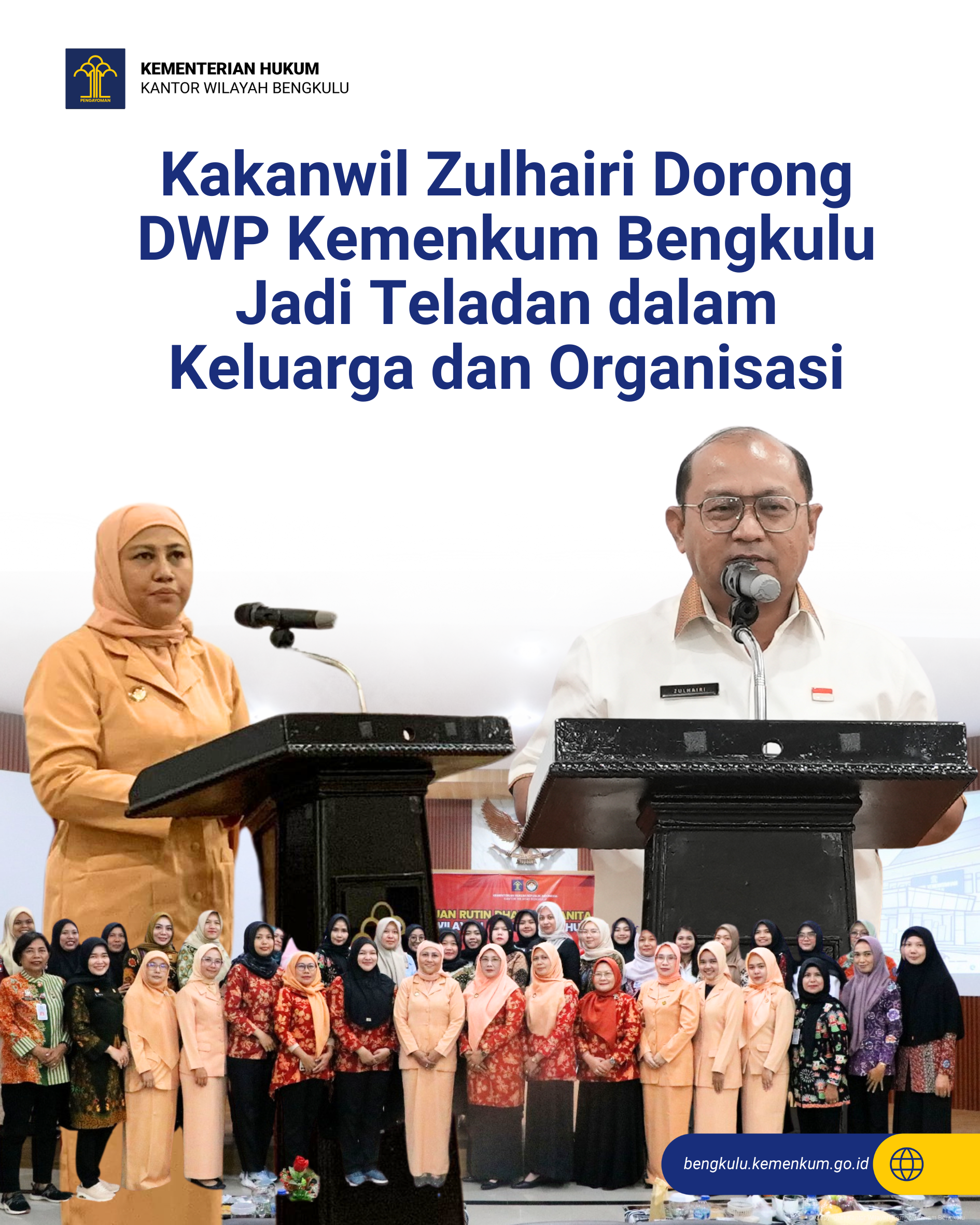 Kakanwil_Zulhairi_Dorong_DWP_Kemenkum_Bengkulu_Jadi_Teladan_dalam_Keluarga_dan_Organisasi_1.png