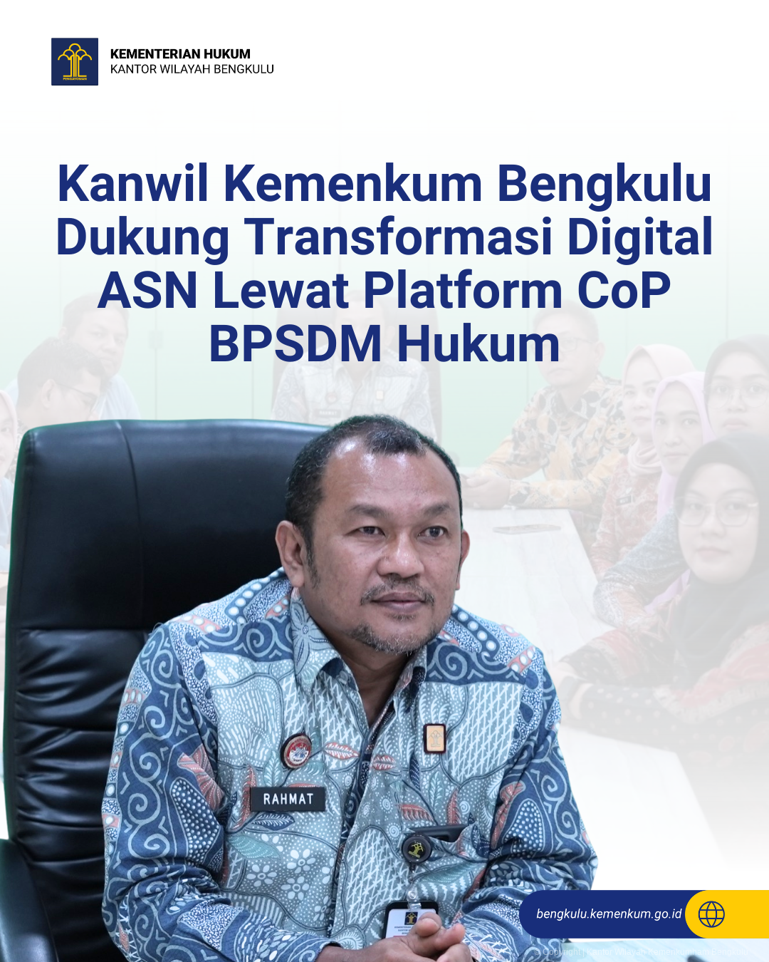Kanwil_Kemenkum_Bengkulu_Dukung_Transformasi_Digital_ASN_Lewat_Platform_CoP_BPSDM_Hukum_1.png
