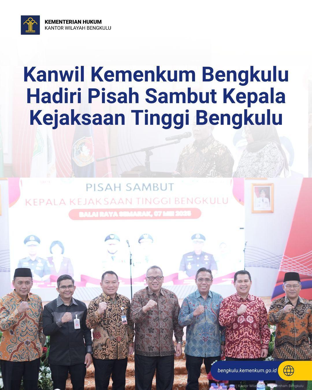 Kanwil_Kemenkum_Bengkulu_Hadiri_Pisah_Sambut_Kepala_Kejaksaan_Tinggi_Bengkulu_1.jpg