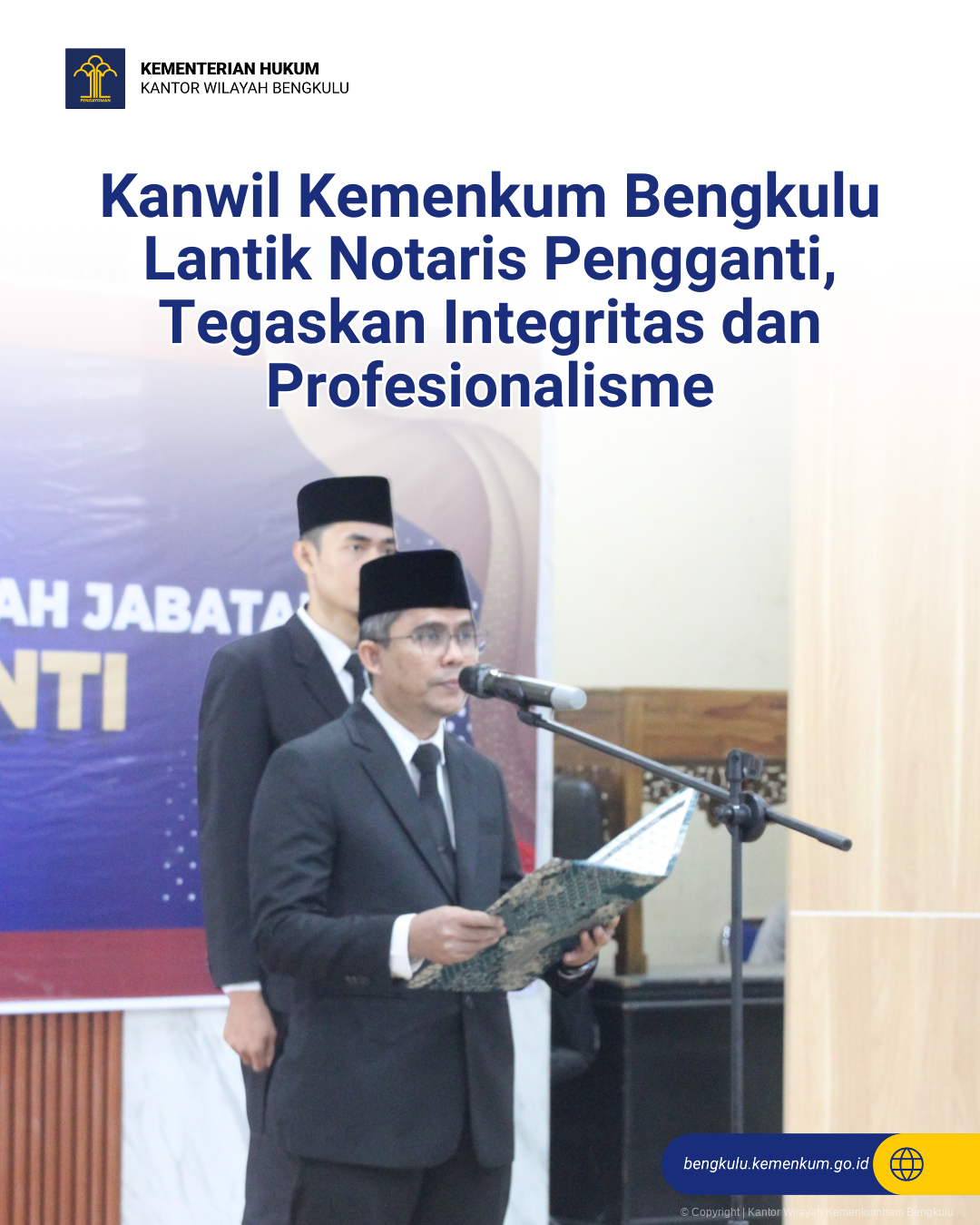 Kanwil_Kemenkum_Bengkulu_Lantik_Notaris_Pengganti_Tegaskan_Integritas_dan_Profesionalisme_1.png