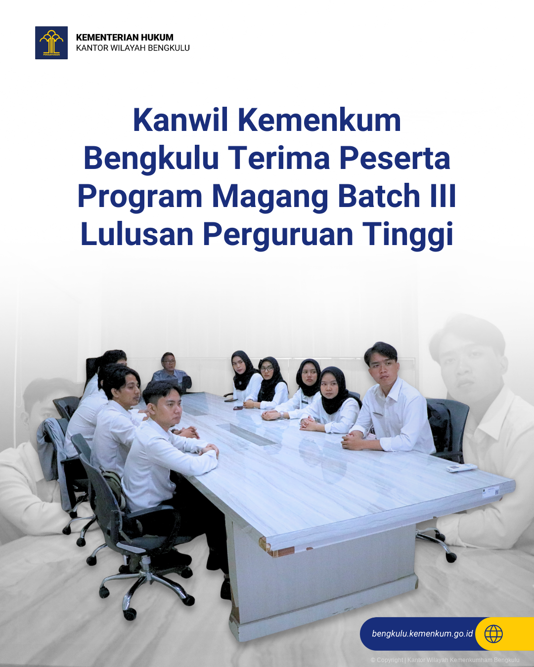 Kanwil Kemenkum Bengkulu Terima Peserta Program Magang Batch III Lulusan Perguruan Tinggi