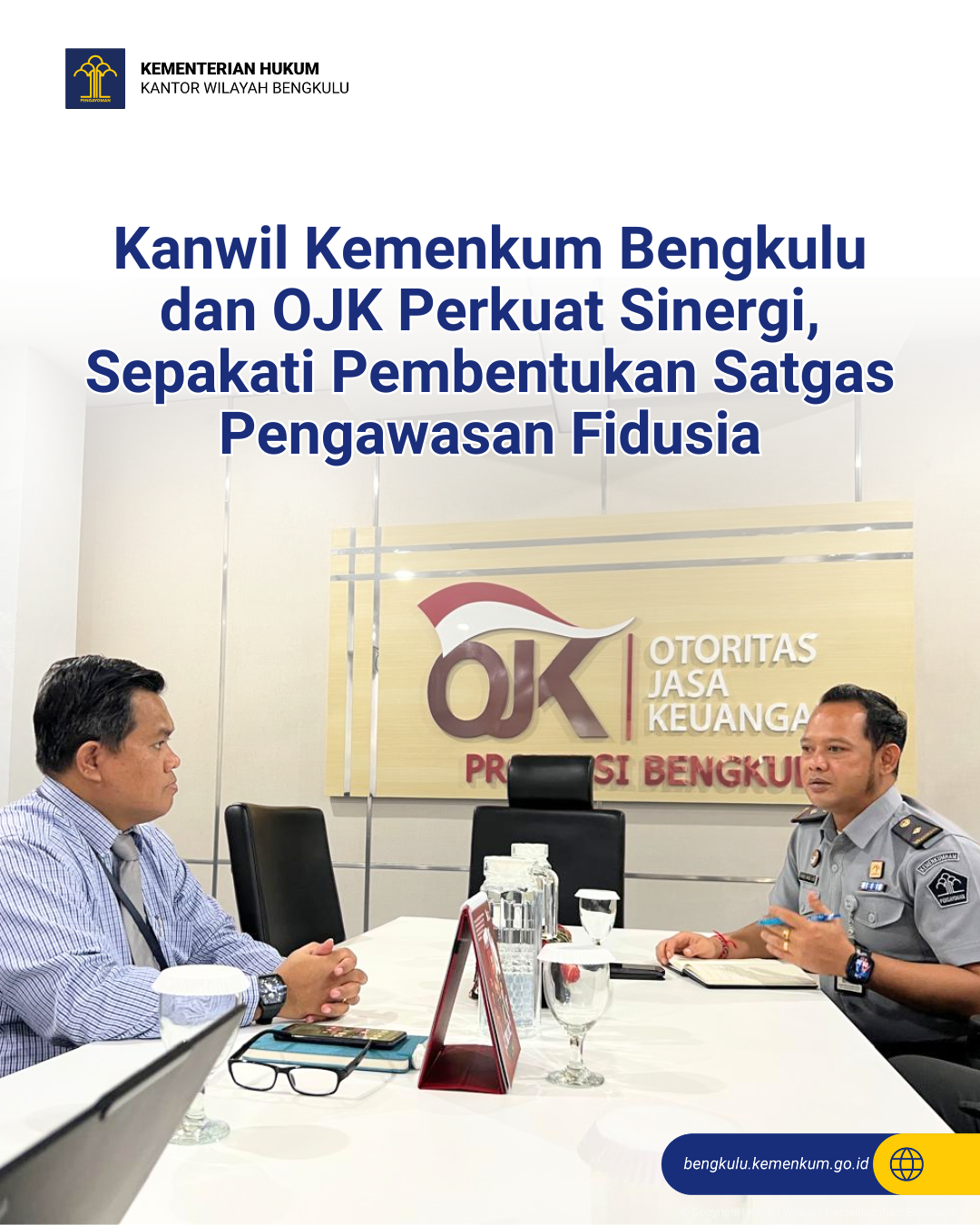 Kanwil_Kemenkum_Bengkulu_dan_OJK_Perkuat_Sinergi_Sepakati_Pembentukan_Satgas_Pengawasan_Fidusia_1.png