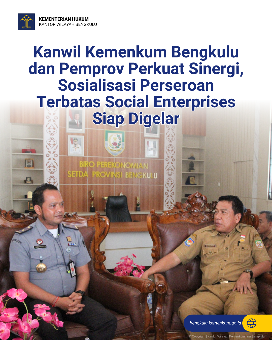 Kanwil_Kemenkum_Bengkulu_dan_Pemprov_Perkuat_Sinergi_Sosialisasi_Perseroan_Terbatas_Social_Enterprises_Siap_Digelar_1.png
