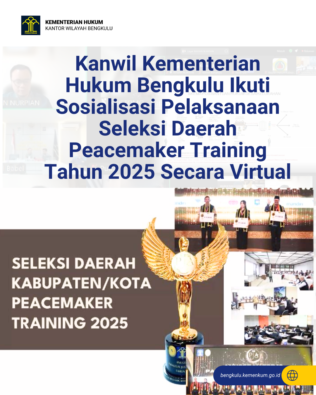 Kanwil_Kementerian_Hukum_Bengkulu_Ikuti_Sosialisasi_Pelaksanaan_Seleksi_Daerah_Peacemaker_Training_Tahun_2025_Secara_Virtual.png