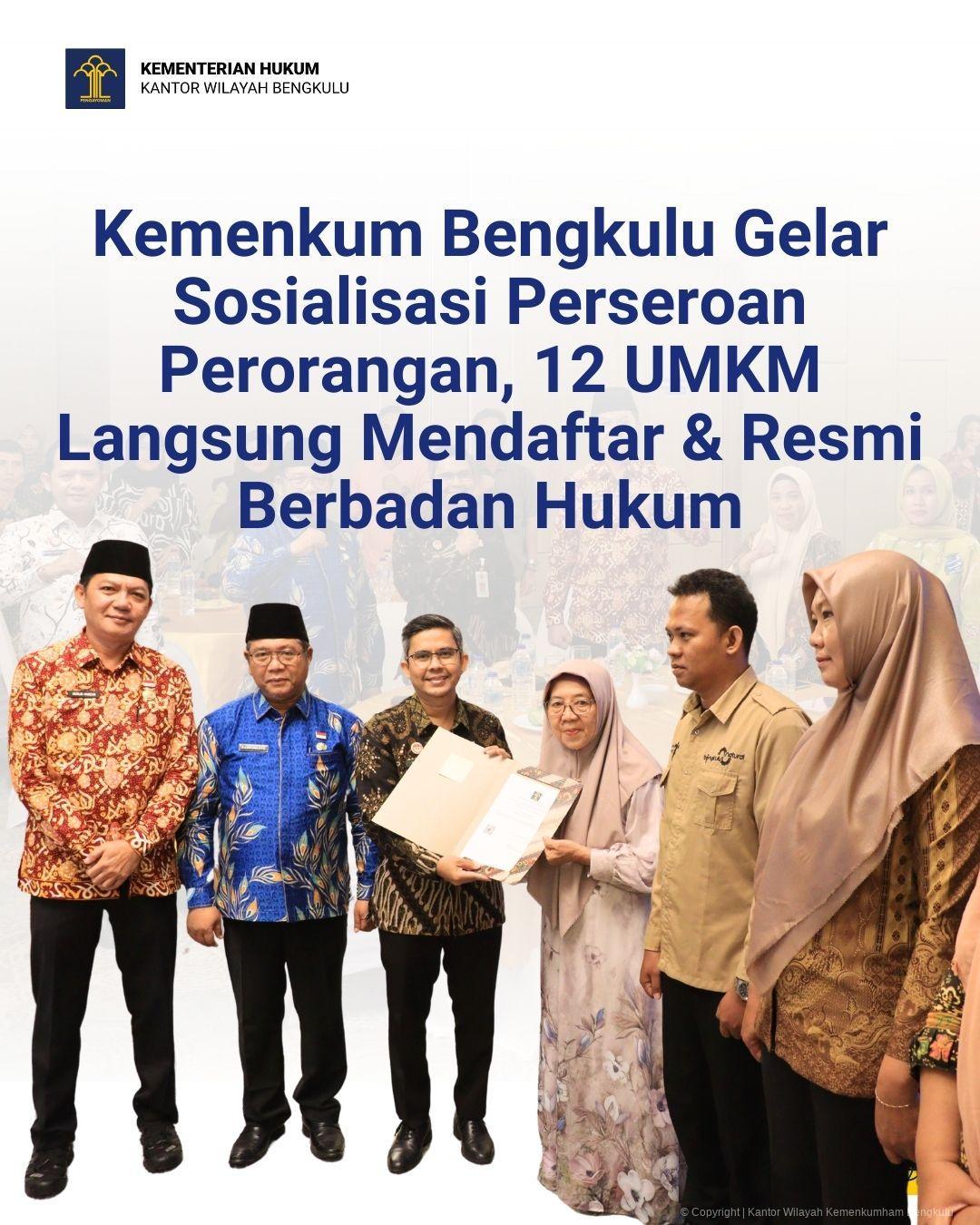 Kemenkum_Bengkulu_Gelar_Sosialisasi_Perseroan_Perorangan_12_UMKM_Langsung_Mendaftar_Resmi_Berbadan_Hukum_1.jpg
