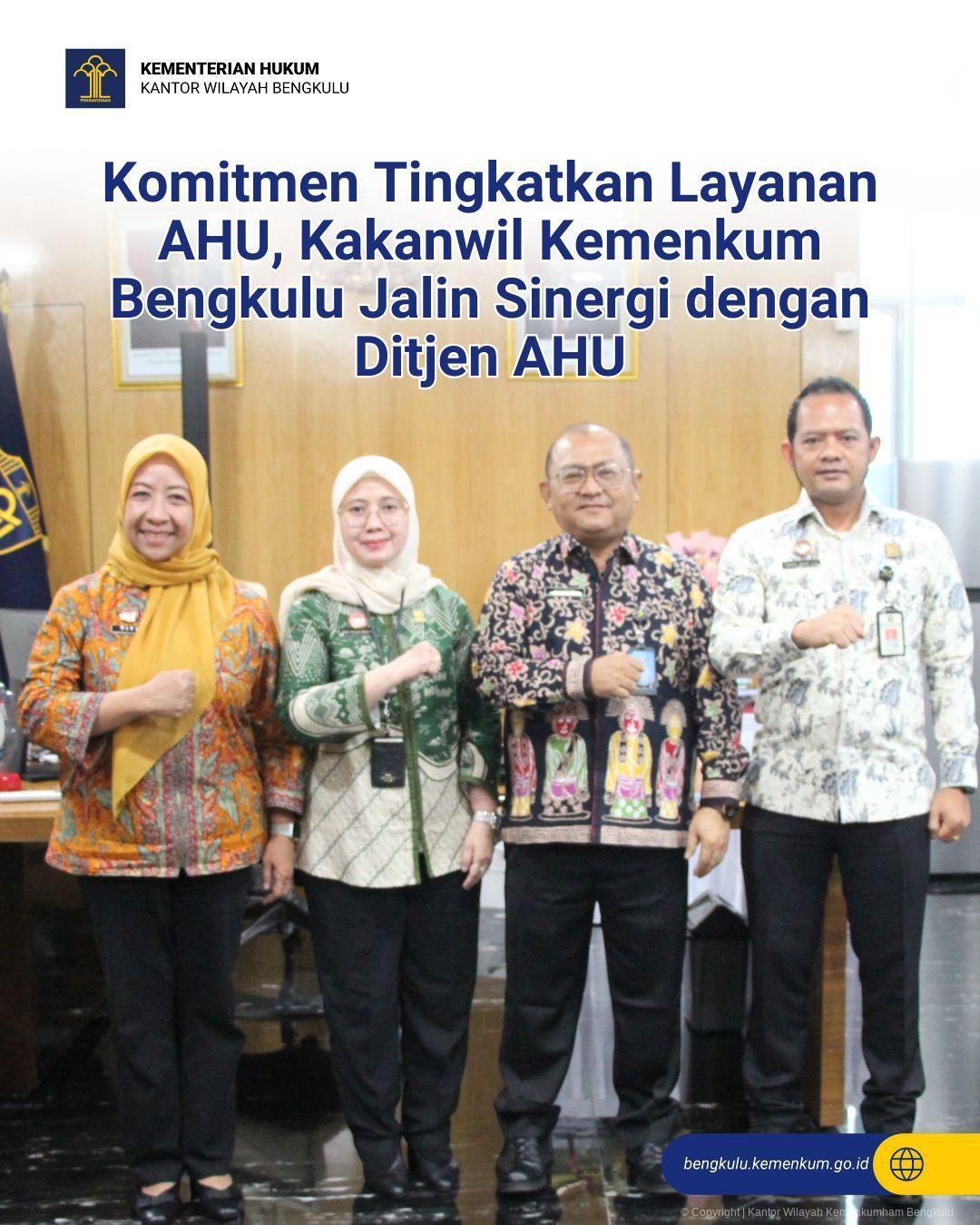 Komitmen_Tingkatkan_Layanan_AHU_Kakanwil_Kemenkum_Bengkulu_Jalin_Sinergi_dengan_Ditjen_AHU_1.jpg