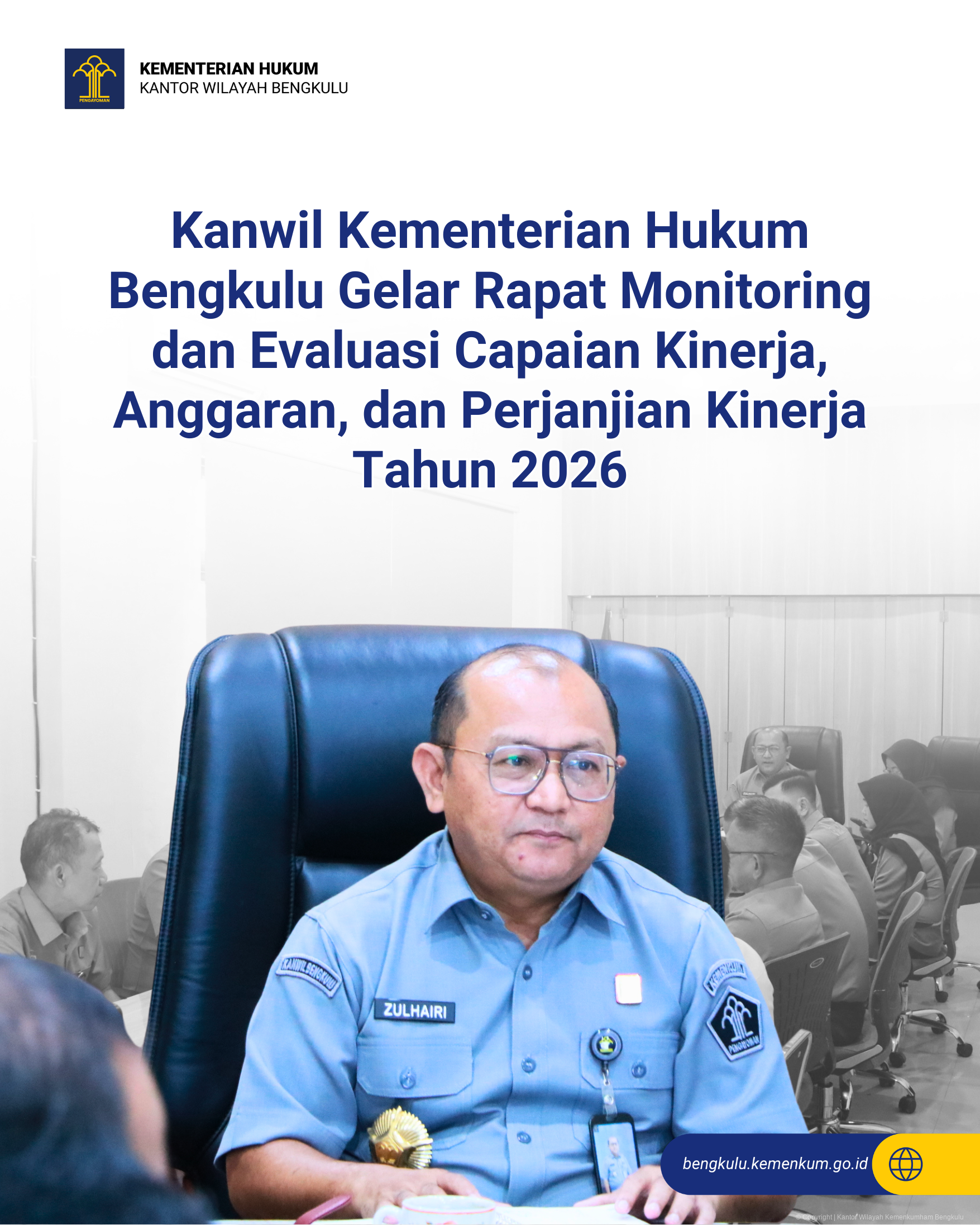 Kanwil Kementerian Hukum Bengkulu Gelar Rapat Monitoring dan Evaluasi Capaian Kinerja, Anggaran, dan Perjanjian Kinerja Tahun 2026