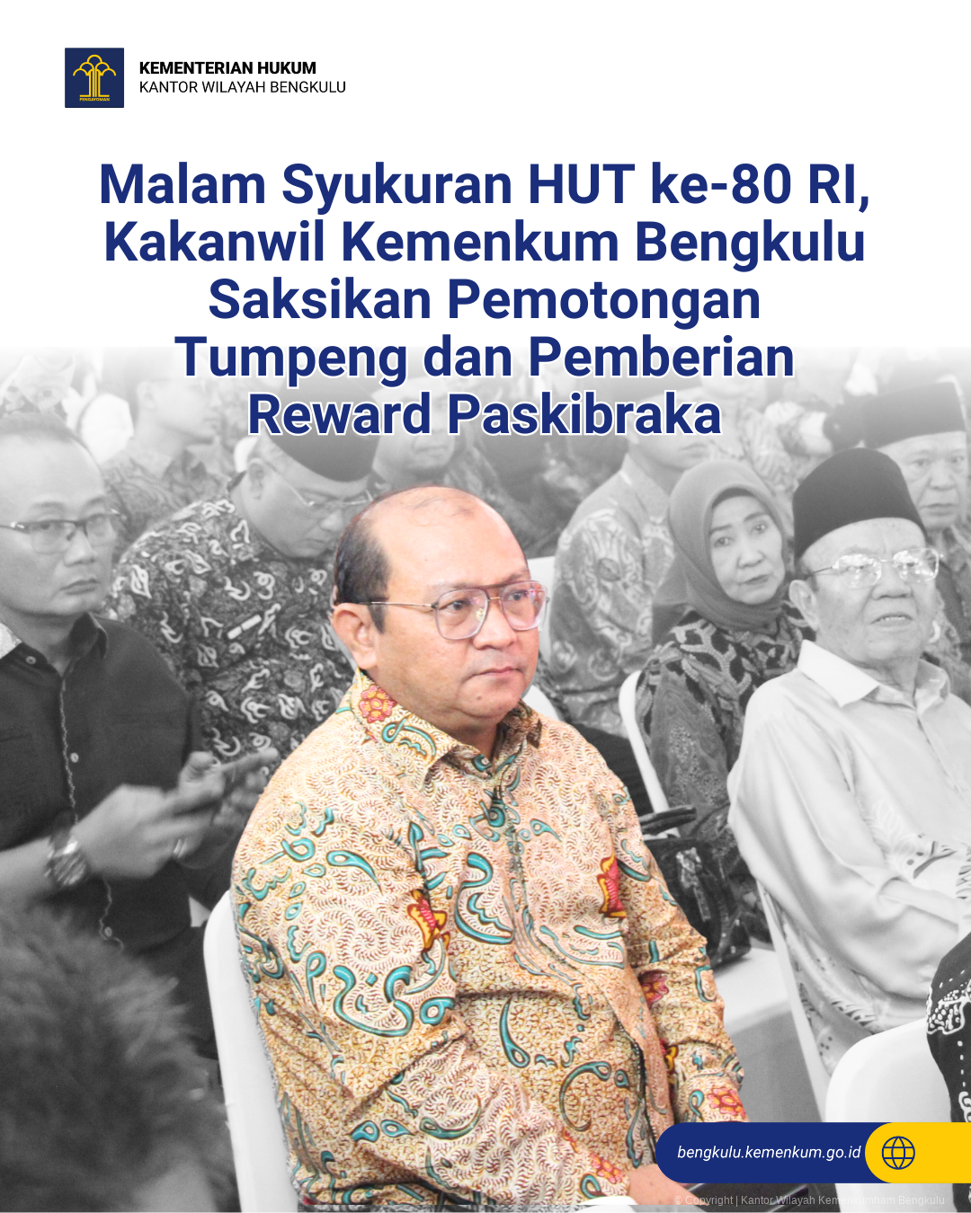 Malam_Syukuran_HUT_ke-80_RI_Kakanwil_Kemenkum_Bengkulu_Saksikan_Pemotongan_Tumpeng_dan_Pemberian_Reward_Paskibraka_1.png