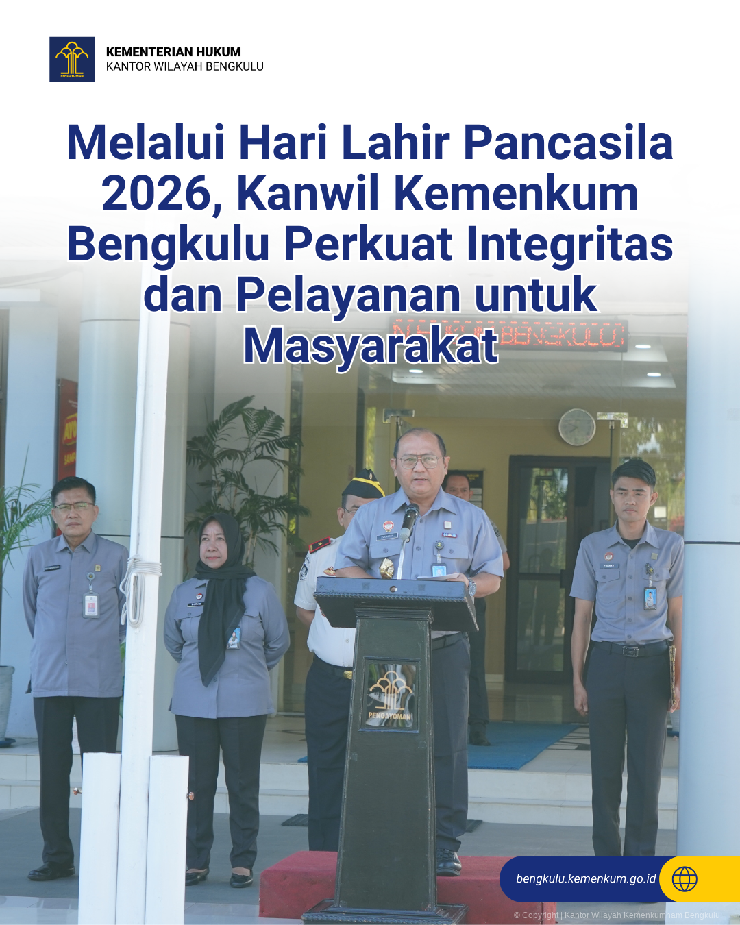 Melalui Hari Lahir Pancasila 2026, Kanwil Kemenkum Bengkulu Perkuat Integritas dan Pelayanan untuk Masyarakat