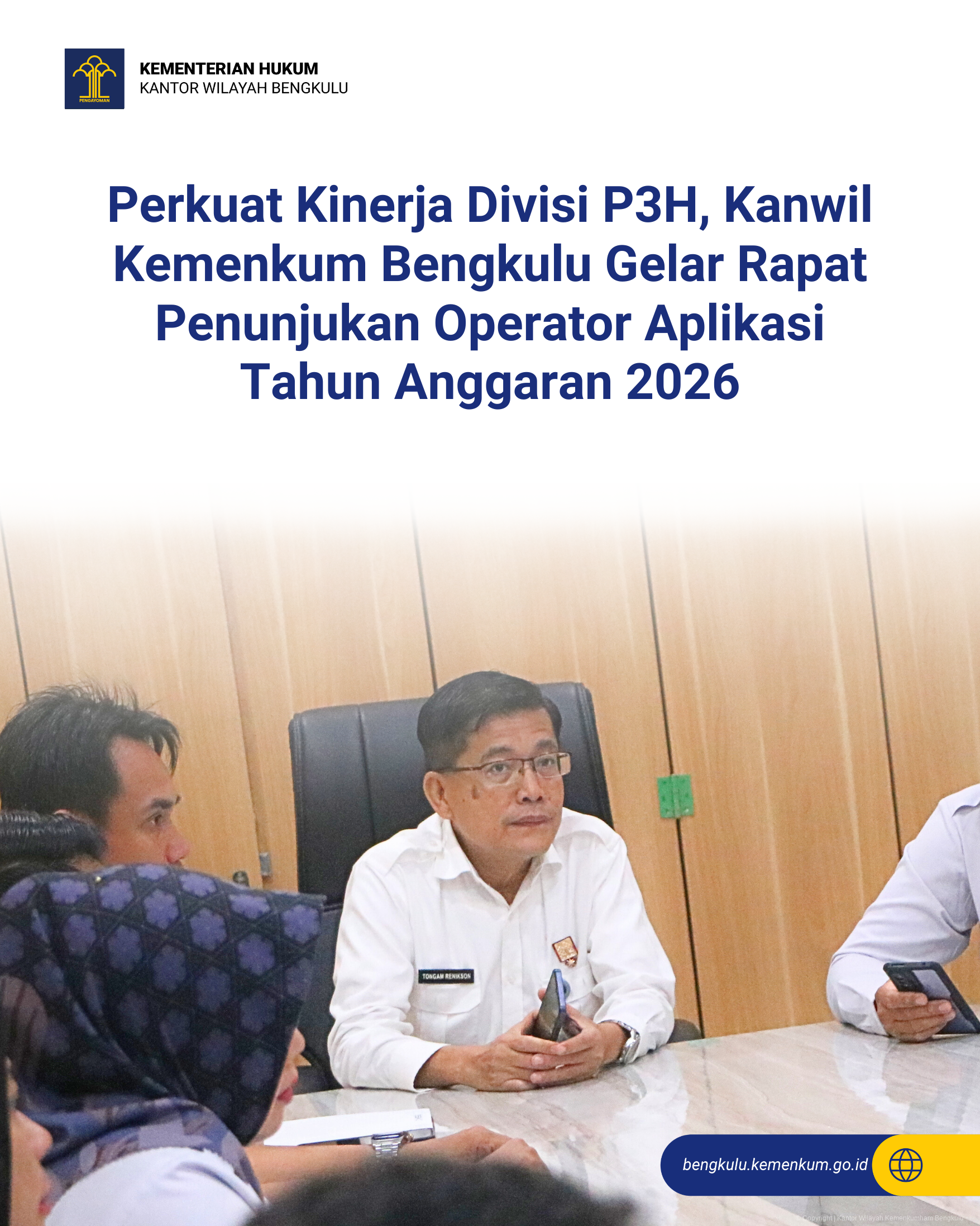 Perkuat Kinerja Divisi P3H, Kanwil Kemenkum Bengkulu Gelar Rapat Penunjukan Operator Aplikasi Tahun Anggaran 2026