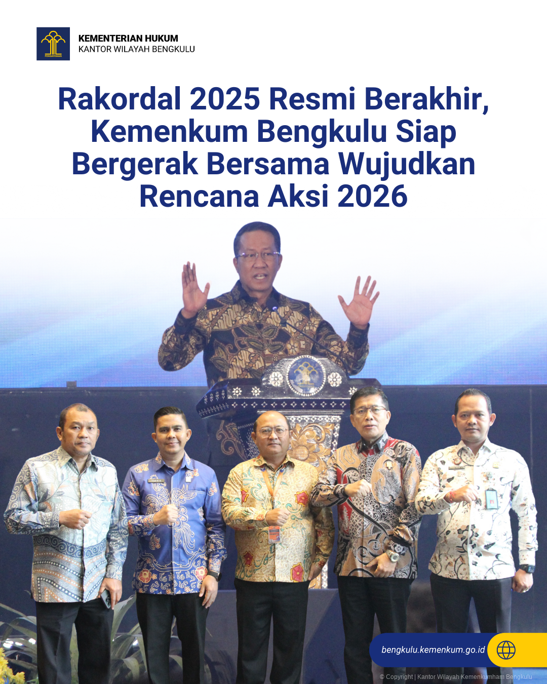 Rakordal_2025_Resmi_Berakhir_Kemenkum_Bengkulu_Siap_Bergerak_Bersama_Wujudkan_Rencana_Aksi_2026_1.png