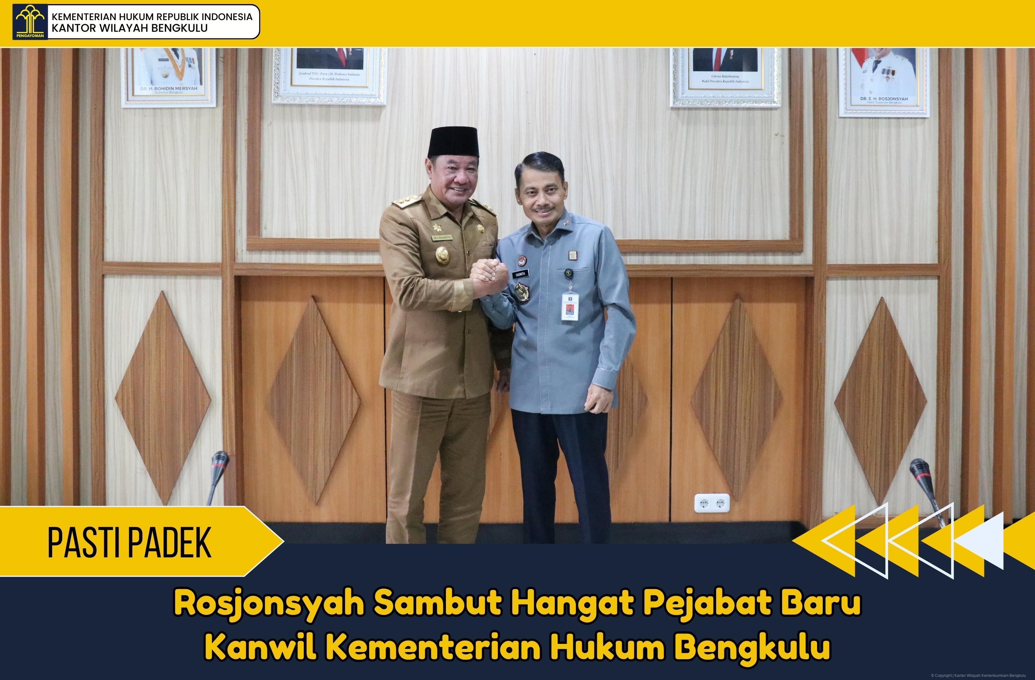 Rosjonsyah_Sambut_Hangat_Pejabat_Baru_Kanwil_Kementerian_Hukum_Bengkulu_1.jpg