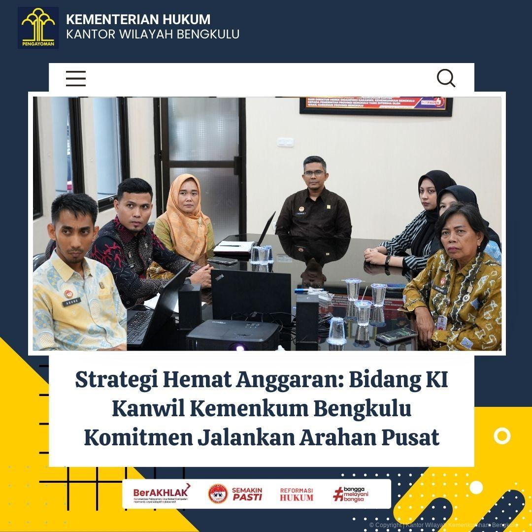 Strategi_Hemat_Anggaran__Bidang_KI_Kanwil_Kemenkum_Bengkulu_Komitmen_Jalankan_Arahan_Pusat_1.jpg