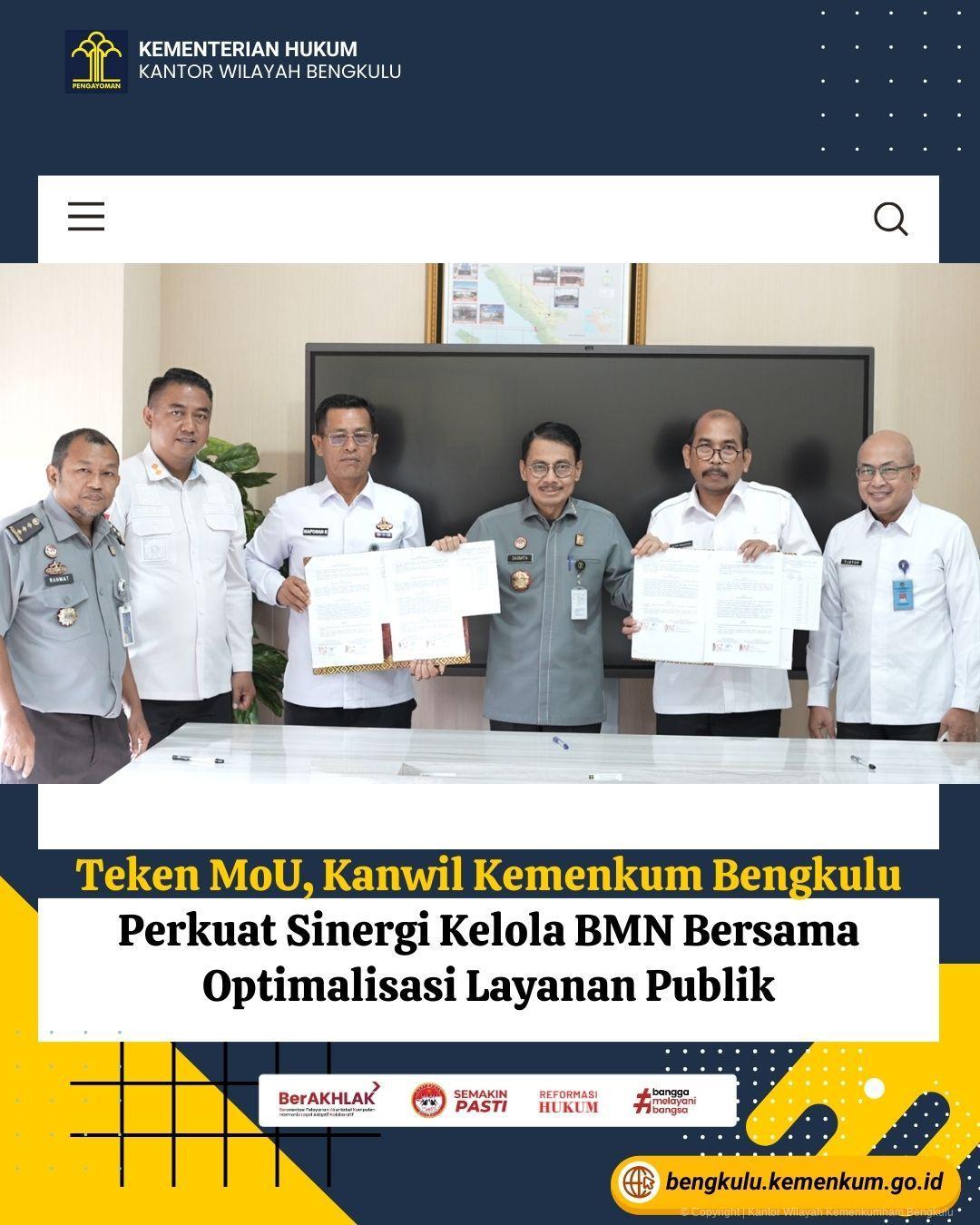 Teken_MoU_Kanwil_Kemenkum_Bengkulu_Perkuat_Sinergi_Kelola_BMN_Bersama_Optimalisasi_Layanan_Publik_1.jpg