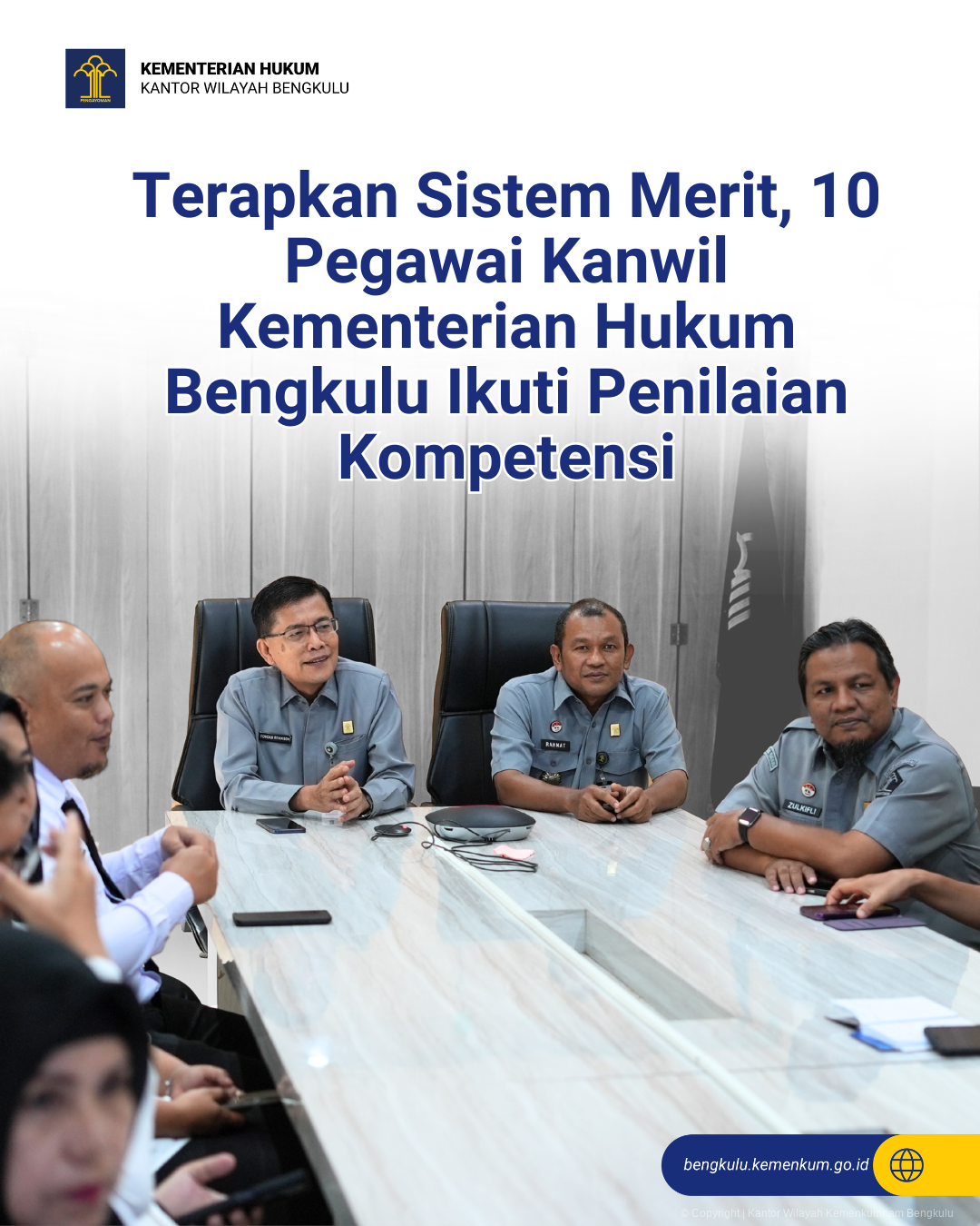 Terapkan Sistem Merit, 10 Pegawai Kanwil Kementerian Hukum Bengkulu Ikuti Penilaian Kompetensi