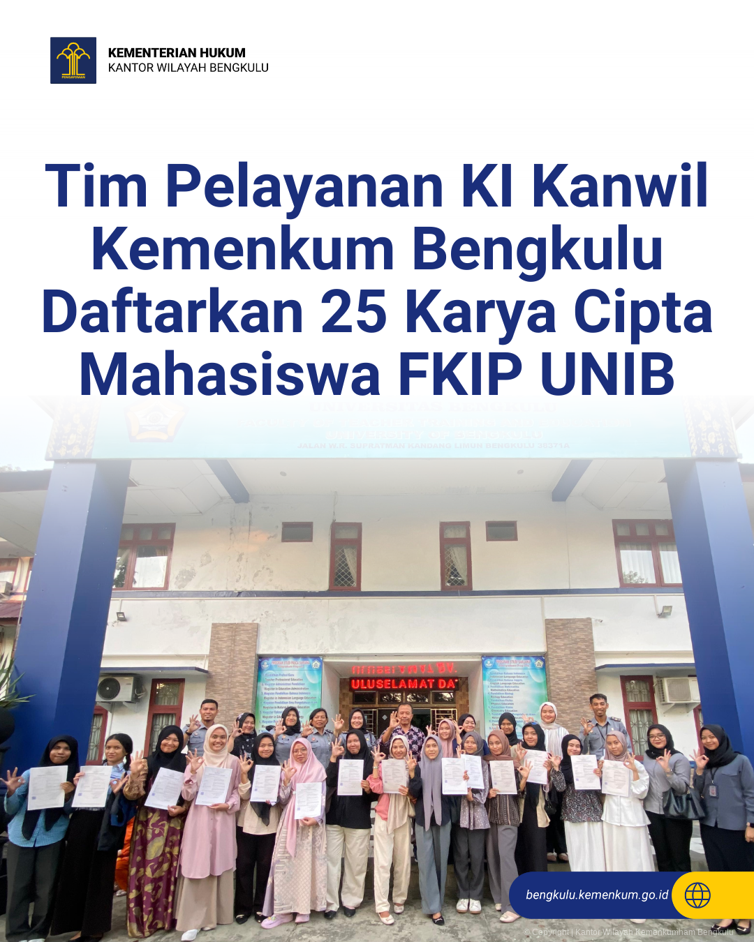 Tim_Pelayanan_KI_Kanwil_Kemenkum_Bengkulu_Daftarkan_25_Karya_Cipta_Mahasiswa_FKIP_UNIB_1.png