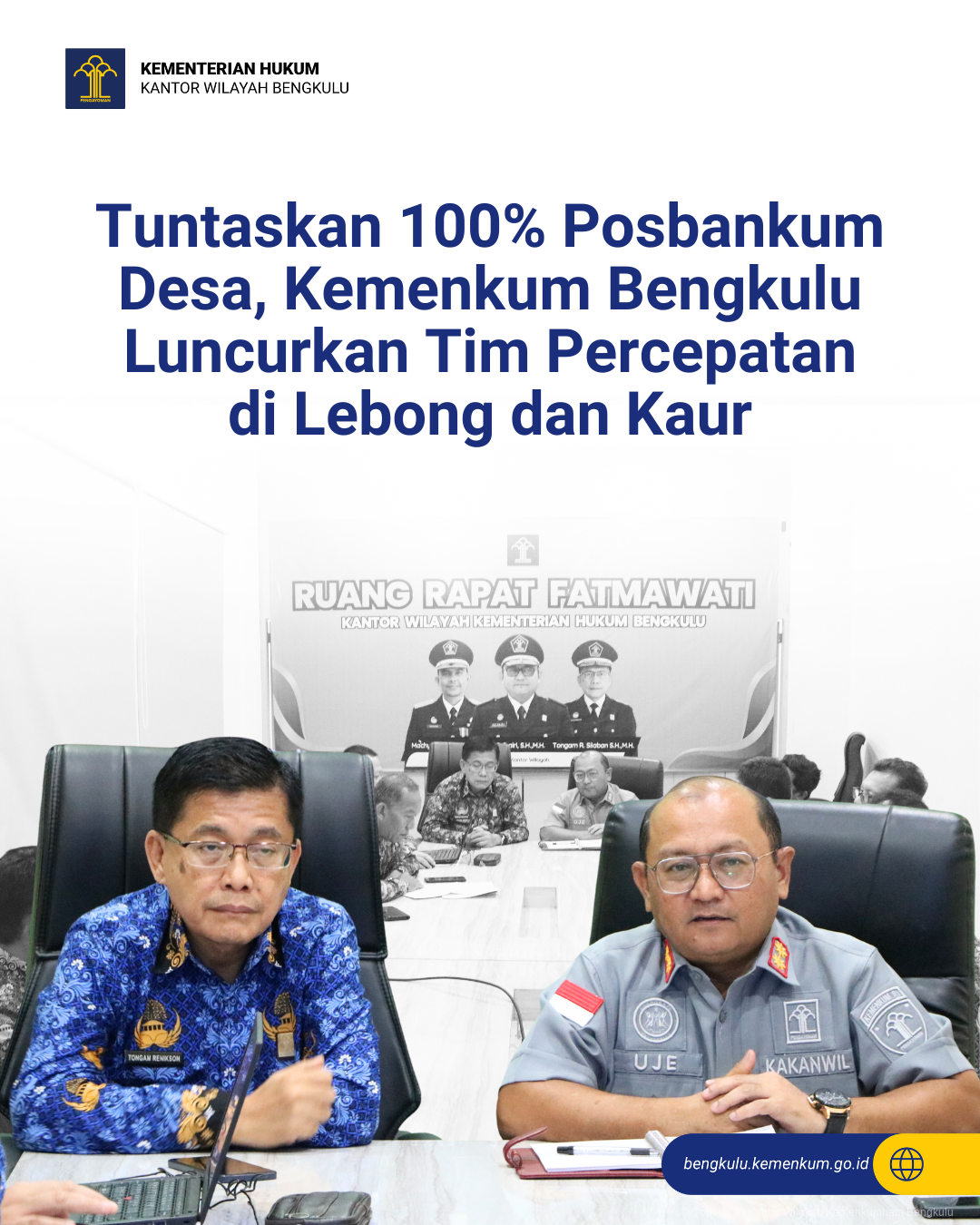 Tuntaskan_100_Posbankum_Desa_Kemenkum_Bengkulu_Luncurkan_Tim_Percepatan_di_Lebong_dan_Kaur_1.png