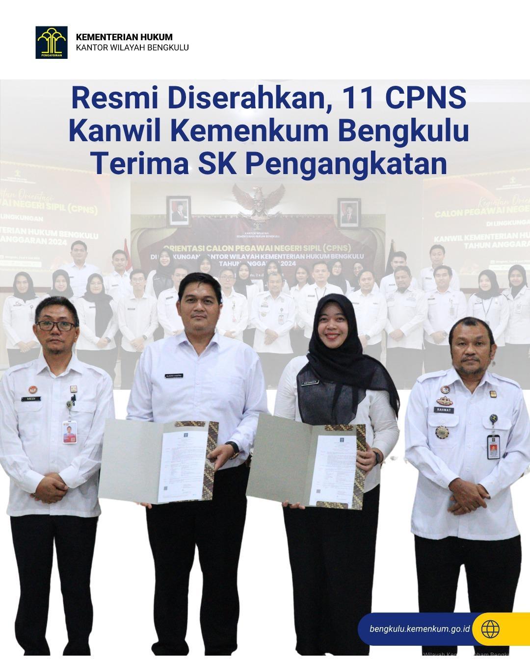 Resmi Diserahkan, 11 CPNS Kanwil Kemenkum Bengkulu Terima SK Pengangkatan