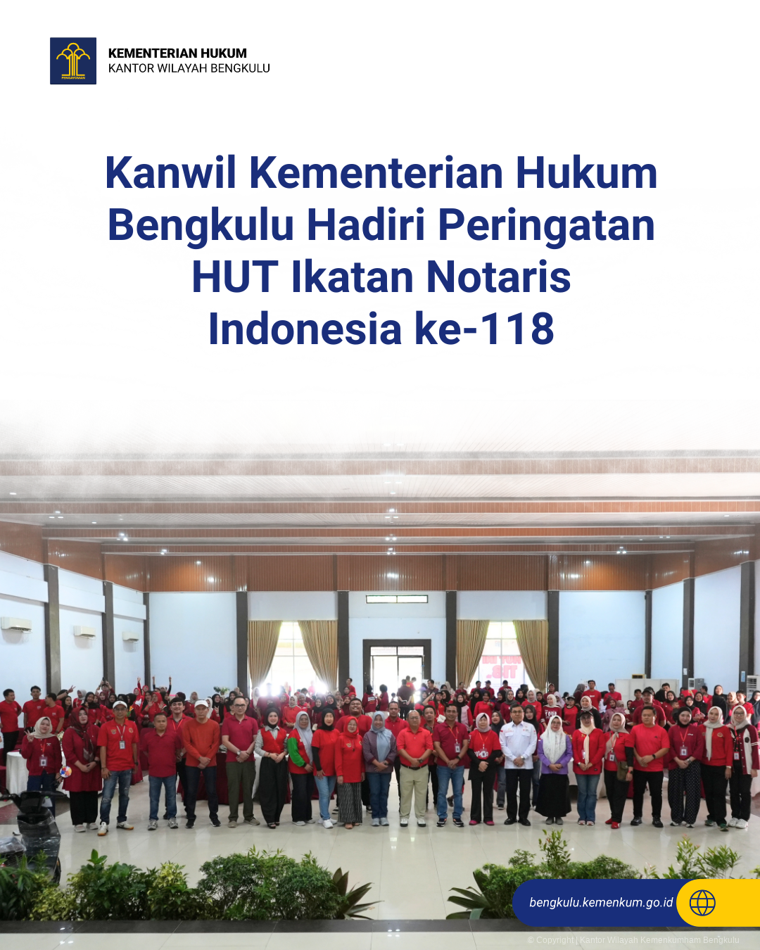 Kanwil Kementerian Hukum Bengkulu Hadiri Peringatan HUT Ikatan Notaris Indonesia ke-118
