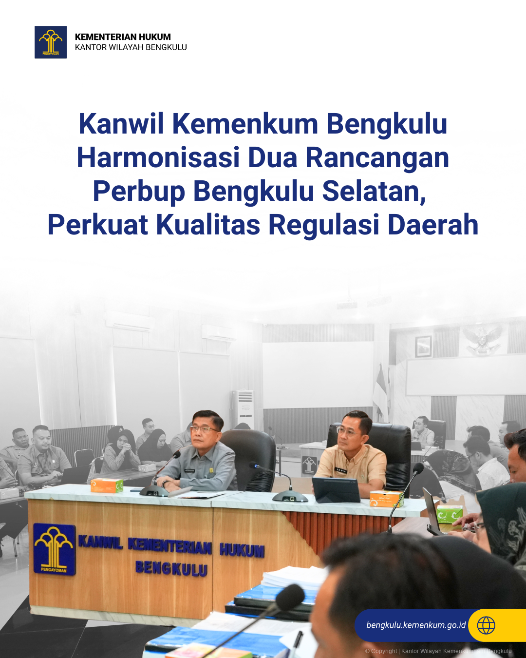 Kanwil Kemenkum Bengkulu Harmonisasi Dua Rancangan Perbup Bengkulu Selatan, Perkuat Kualitas Regulasi Daerah
