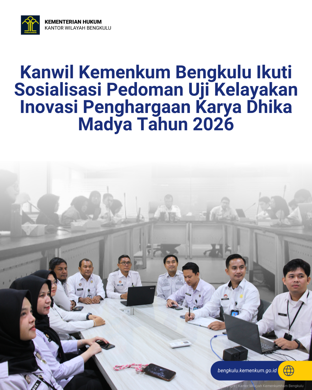 Kanwil Kemenkum Bengkulu Ikuti Sosialisasi Pedoman Uji Kelayakan Inovasi Penghargaan Karya Dhika Madya Tahun 2026