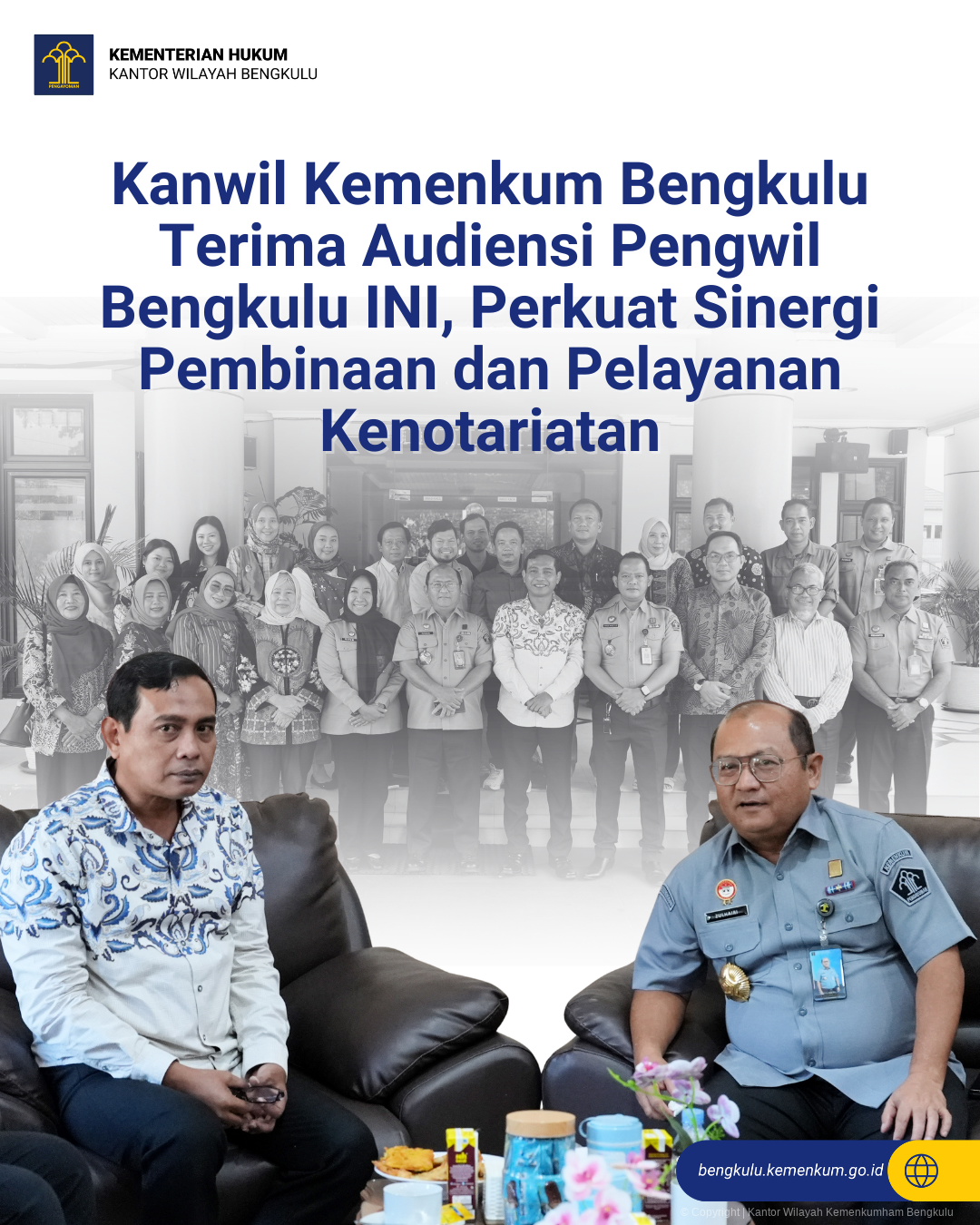 Kanwil Kemenkum Bengkulu Terima Audiensi Pengwil Bengkulu INI, Perkuat Sinergi Pembinaan dan Pelayanan Kenotariatan