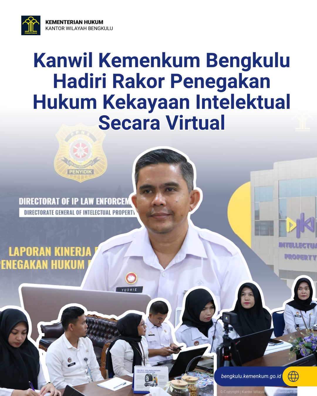 Kanwil Kemenkum Bengkulu Hadiri Rakor Penegakan Hukum Kekayaan Intelektual Secara Virtual