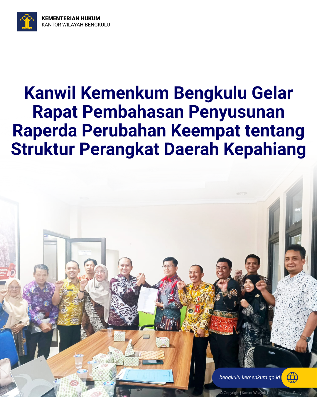 Kanwil Kemenkum Bengkulu Gelar Rapat Pembahasan Penyusunan Raperda Perubahan Keempat tentang Struktur Perangkat Daerah Kepahiang