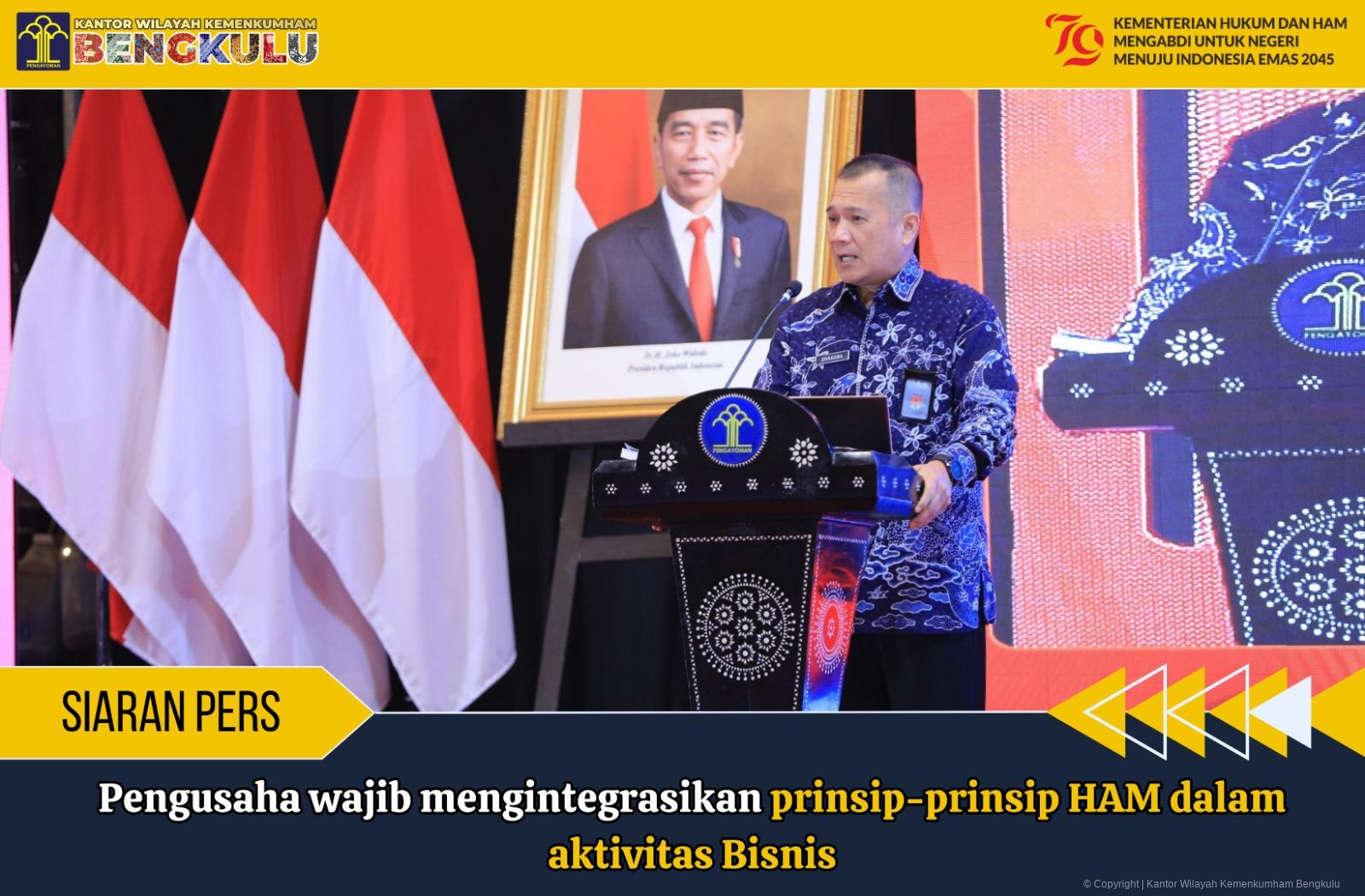 siaran_pers_kemenkumham_Bengkulu_Ditjen_ham_Pengusaha_wajib_mengintegrasikan_prinsip-prinsip_HAM_dalam_aktivitas_Bisnis.jpeg