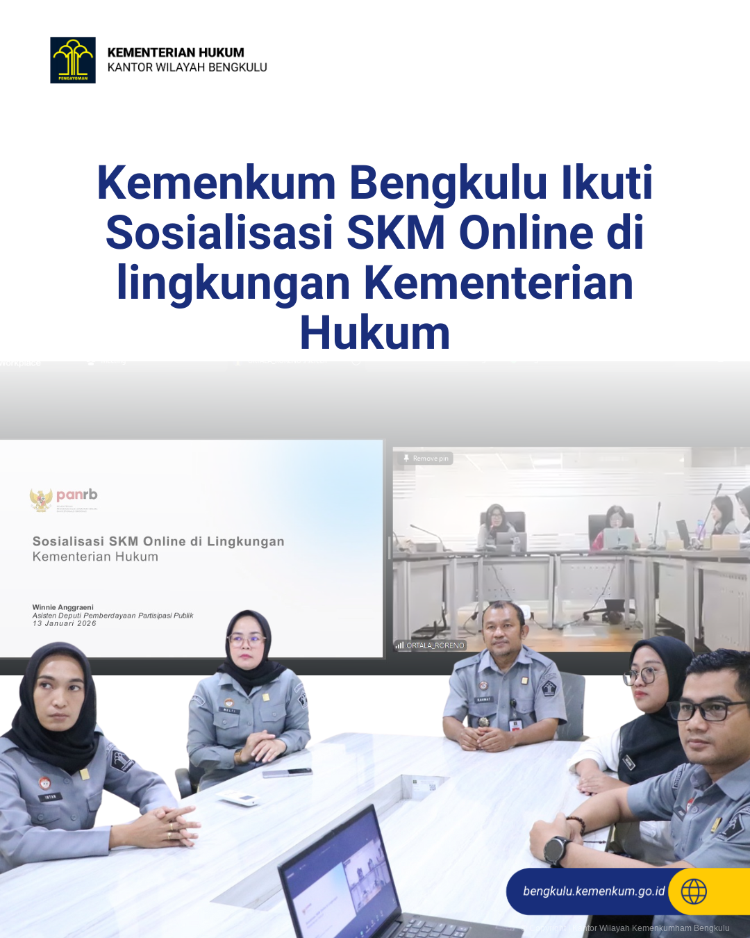 Kemenkum Bengkulu Ikuti Sosialisasi SKM Online di lingkungan Kementerian Hukum