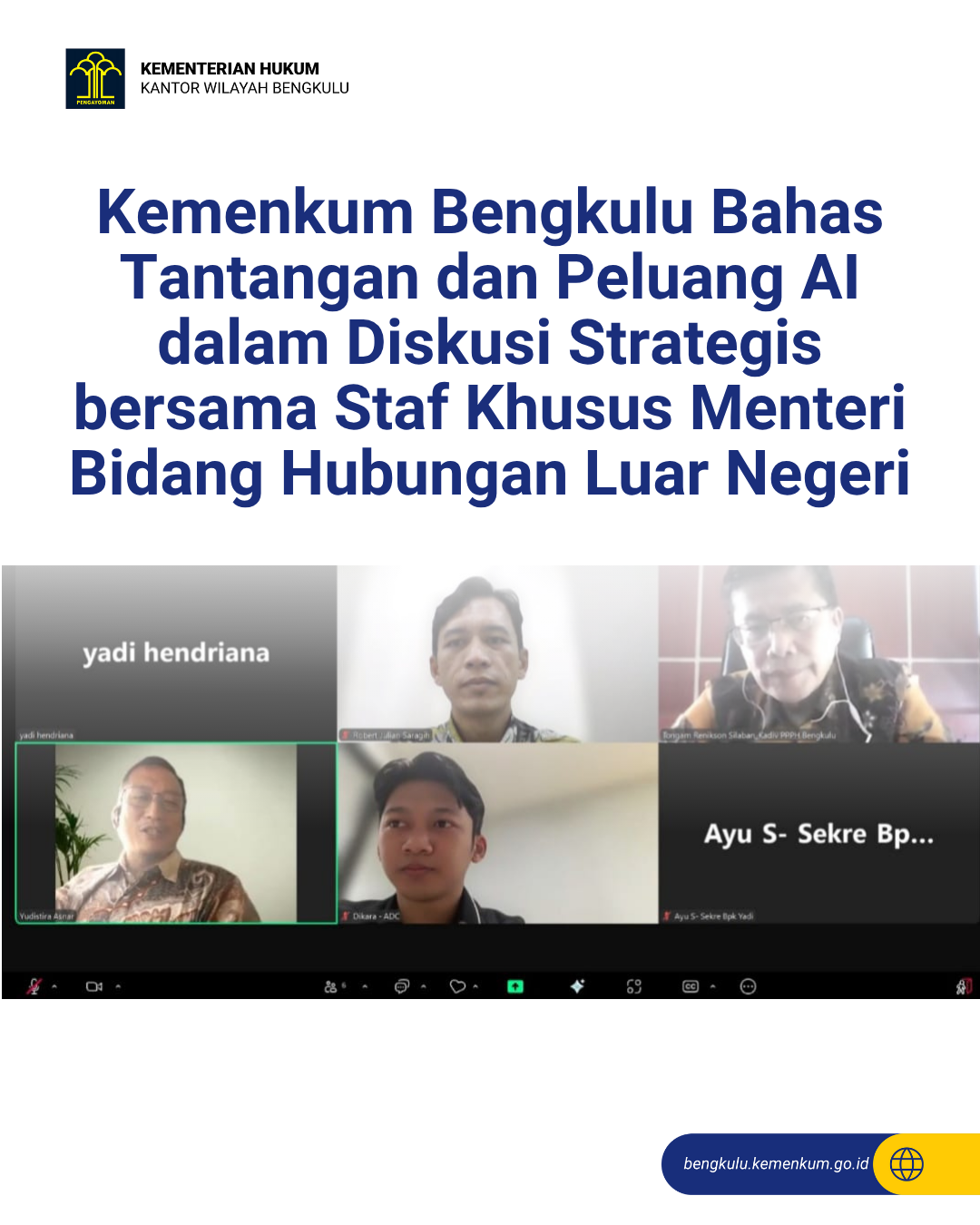 Kemenkum Bengkulu Bahas Tantangan dan Peluang AI dalam Diskusi Strategis bersama Staf Khusus Menteri Bidang Hubungan Luar Negeri
