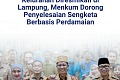 1._Posbankum_Desa_dan_Kelurahan_Diresmikan_di_Lampung_Menkum_Dorong_Penyelesaian_Sengketa_Berbasis_Perdamaian.jpg